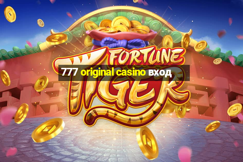 777 original casino вход