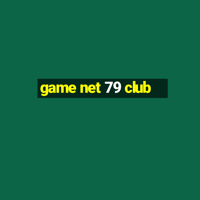 game net 79 club