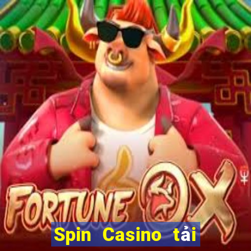 Spin Casino tải xuống app