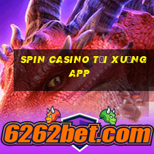 Spin Casino tải xuống app