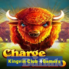 Kingvin Club 4Gamers