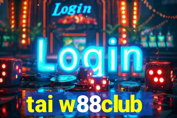 tai w88club