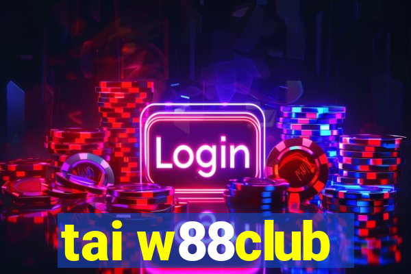 tai w88club