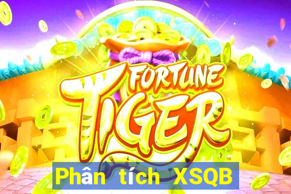 Phân tích XSQB Thứ 7