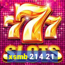 xsmb 21 4 21