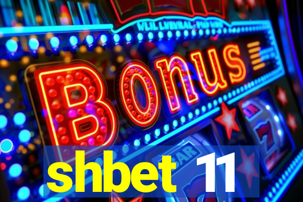 shbet 11