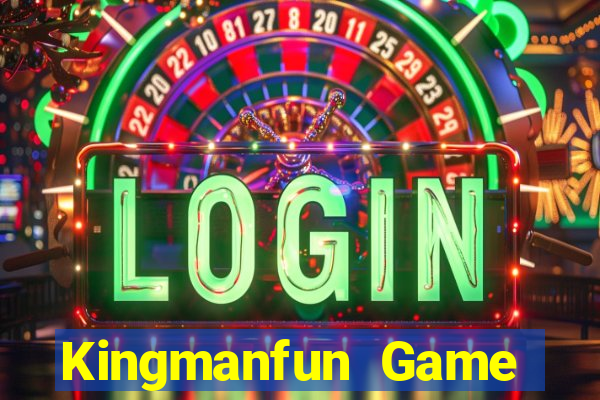 Kingmanfun Game Bài Online