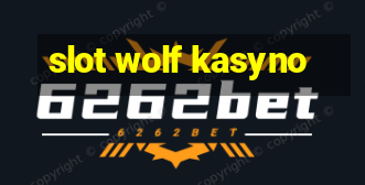 slot wolf kasyno