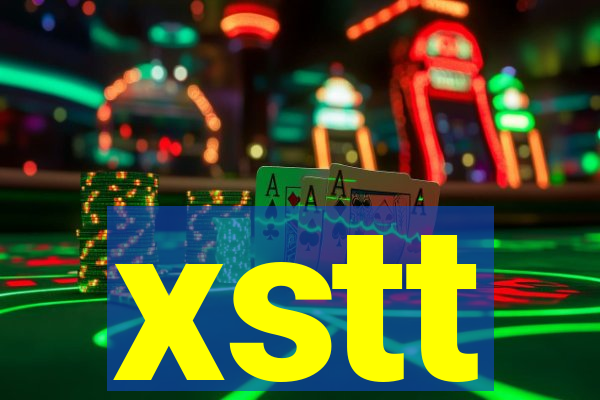 xstt