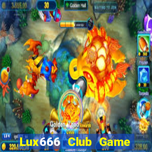 Lux666 Club Game Bài Ric