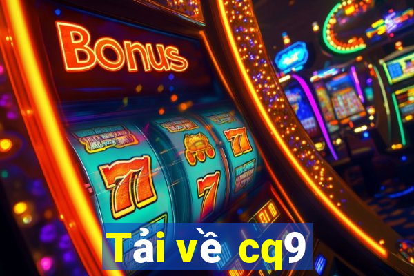 Tải về cq9