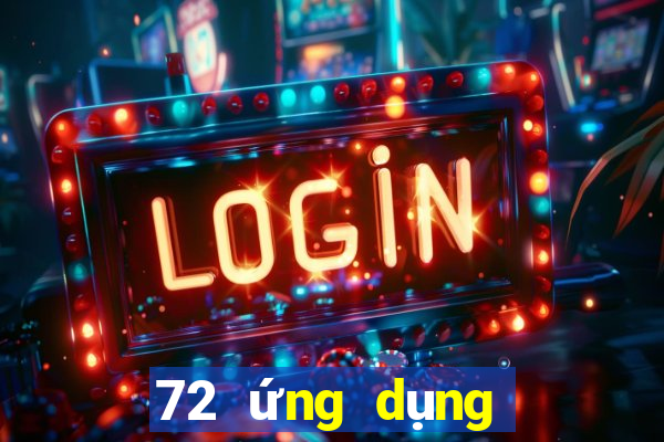 72 ứng dụng xổ số