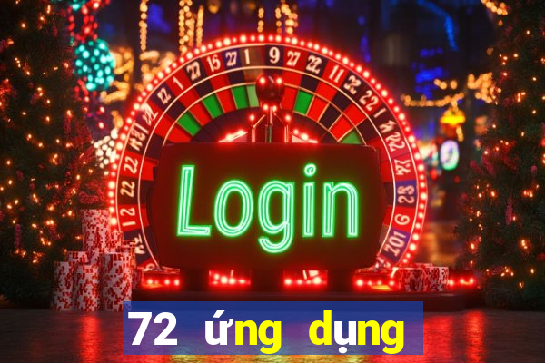 72 ứng dụng xổ số