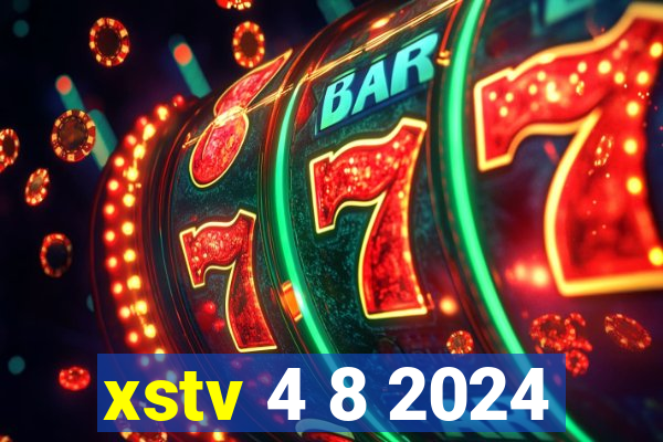 xstv 4 8 2024