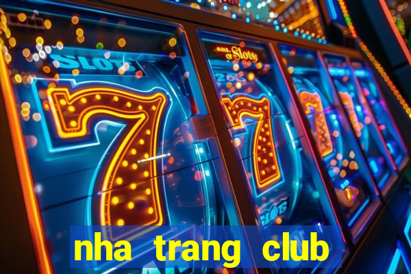 nha trang club dien tu