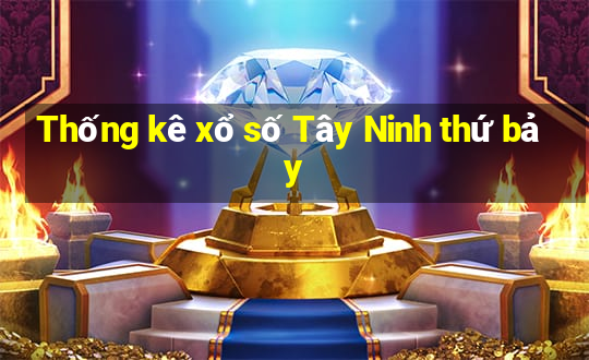 Thống kê xổ số Tây Ninh thứ bảy