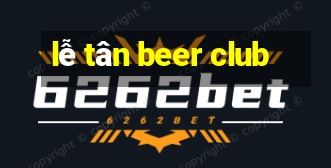 lễ tân beer club