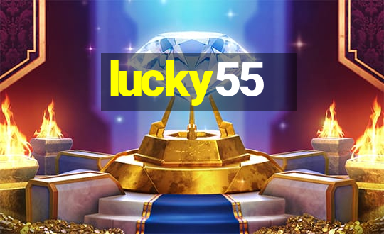 lucky55