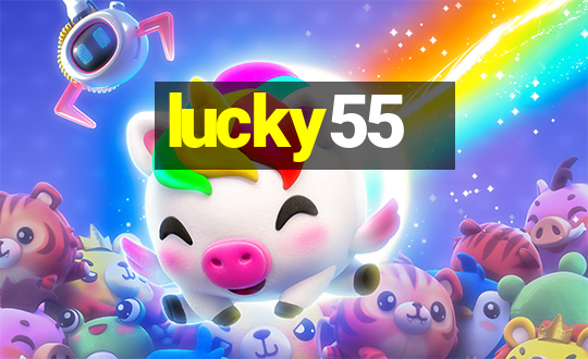 lucky55