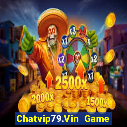 Chatvip79.Vin Game Bài B29