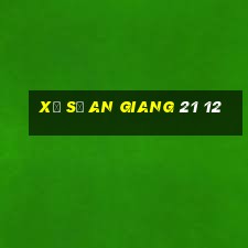 xổ số an giang 21 12