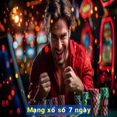 Mạng xổ số 7 ngày