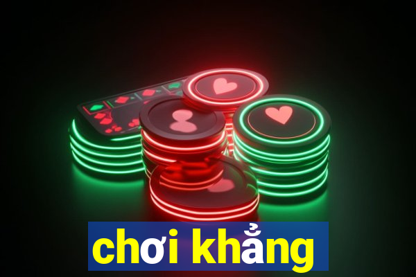 chơi khẳng