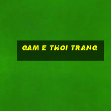 gam e thoi trang