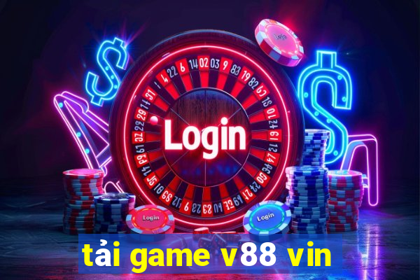 tải game v88 vin