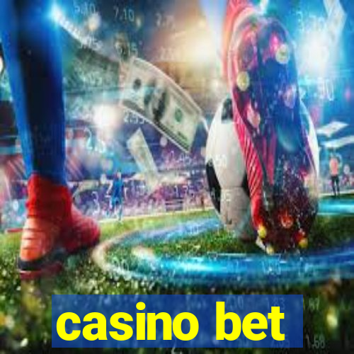 casino bet