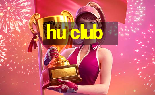 hu club