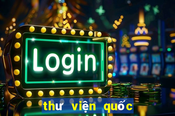 thư viện quốc hội việt nam