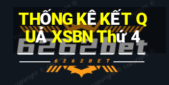 THỐNG KÊ KẾT QUẢ XSBN Thứ 4