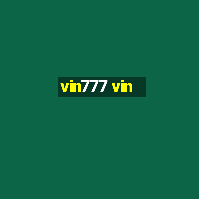 vin777 vin