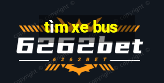 tìm xe bus