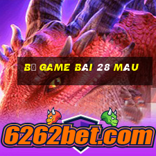 Bộ game bài 28 màu