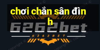 chơi chắn sân đình