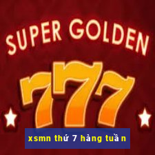 xsmn thứ 7 hàng tuần