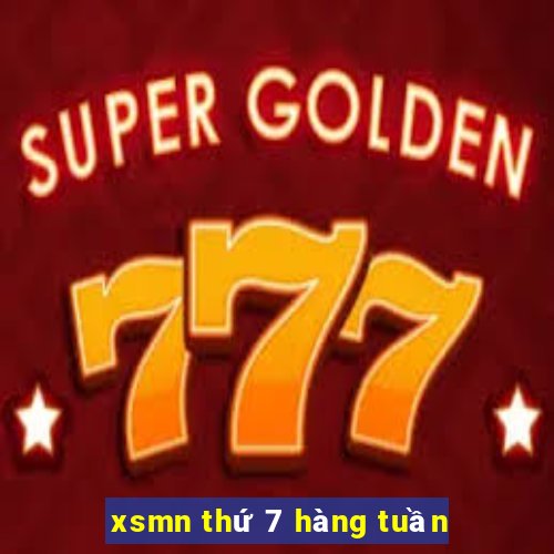 xsmn thứ 7 hàng tuần