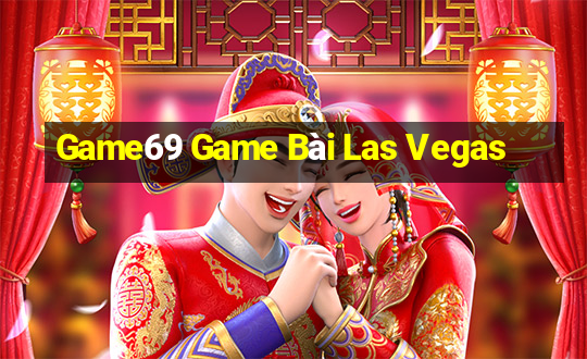 Game69 Game Bài Las Vegas