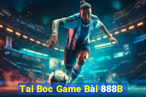 Tai Boc Game Bài 888B