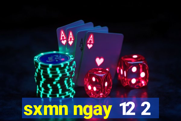 sxmn ngay 12 2