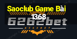 Saoclub Game Bài 1368