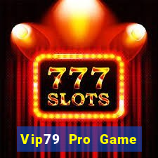 Vip79 Pro Game Bài B52 Đổi Thưởng 2021