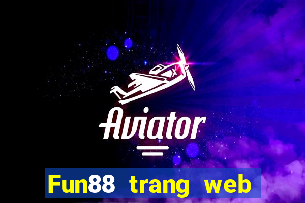 Fun88 trang web chính thức của Pervert Fight