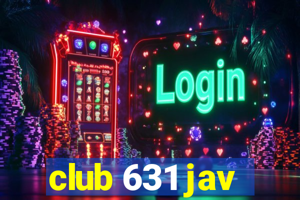 club 631 jav