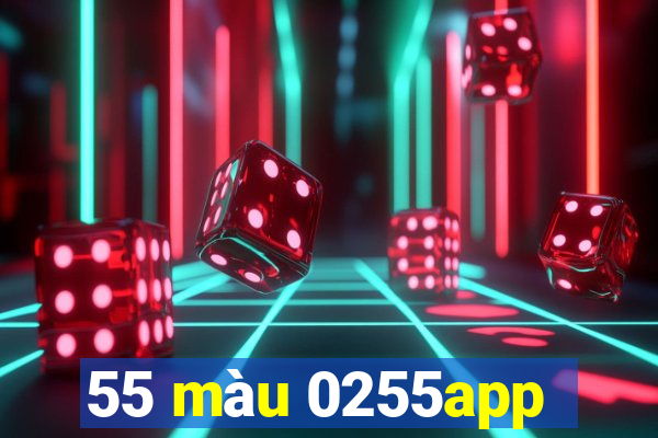 55 màu 0255app