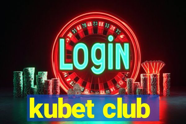 kubet club