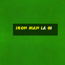 iron man là gì