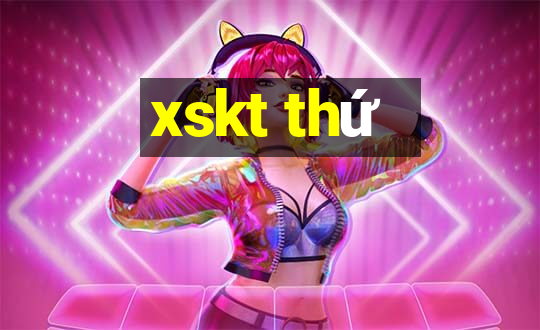 xskt thứ